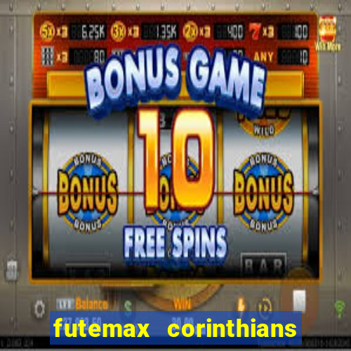 futemax corinthians e flamengo hoje